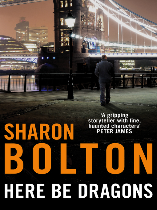 Title details for Here Be Dragons by Sharon Bolton - Wait list